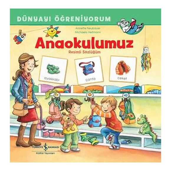Anaokulumuz - Resimli Sözlüğüm - Dünyayı Öğreniyorum