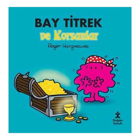 Bay Titrek ve Korsanlar