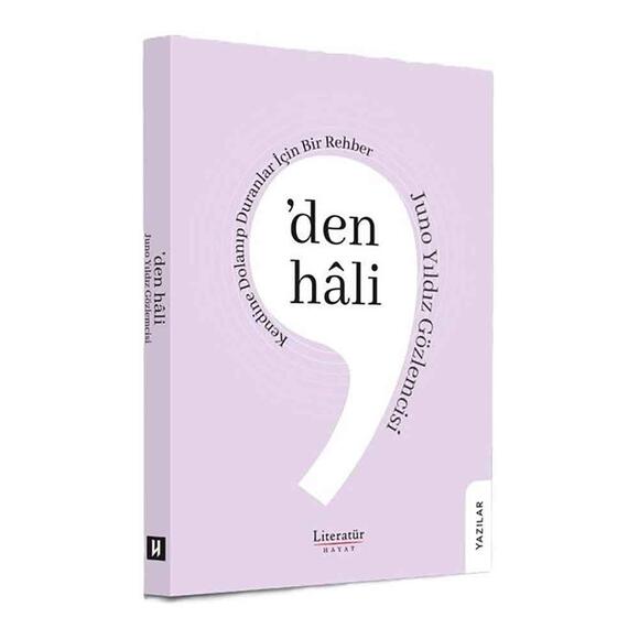 den Hali - Kendine Dolanıp Duranlar İçin Bir Rehber