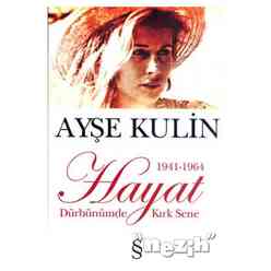 Hayat Dürbünümde Kırk Sene 1941-1964 - Thumbnail