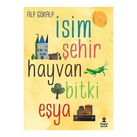 İsim Şehir Hayvan Bitki Eşya