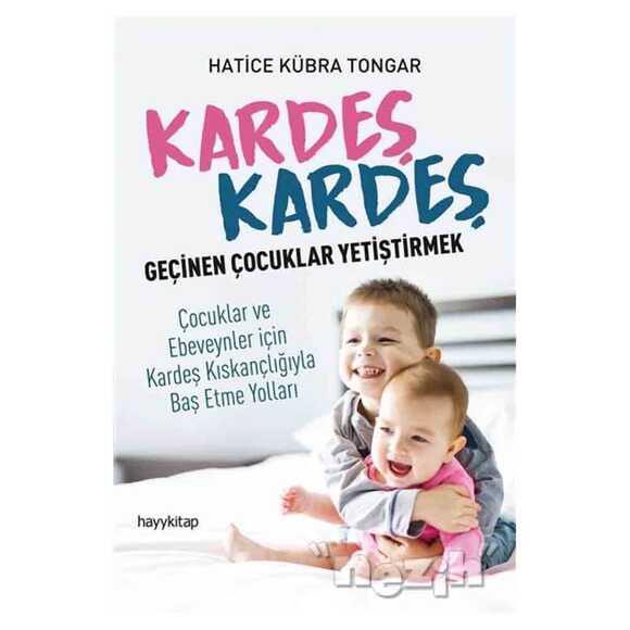 Kardeş Kardeş Geçinen Çocuklar Yetiştirmek