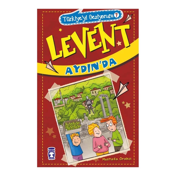 Levent Aydın’da (Türkiyeyi Geziyorum 7)