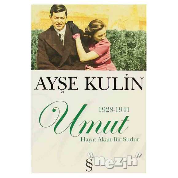 Umut (1928-1941)