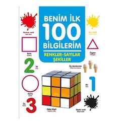 0 6 Yaş Yayınları Benim İlk 100 Bilgilerim - Renkler Sayılar Şekiller - Thumbnail