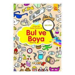 0 6 Yaş Yayınları - 06 Yaş Bul Ve Boya Sarı Kitap