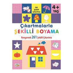 0 6 Yaş Yayınları - 06 Yaş Çıkartmalarla Şekilli Boyama (4+ Yaş)
