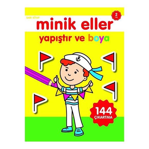 06 Yaş Yayınları Minik Eller - 2 Yaş Sarı