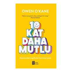 Mona - 10 Kat Daha Mutlu - Hayatınızdaki Engellerden Kurtulma Sanatı