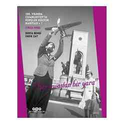 100. Yılında Cumhuriyet’in Popüler Kültür Haritası - 1 (1923-1950) - Thumbnail