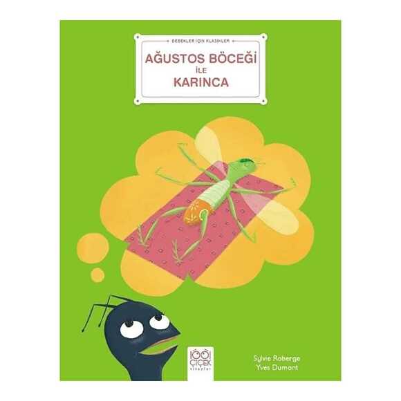 Ağustos Böceği ile Karınca - Bebekler İçin Klasikler