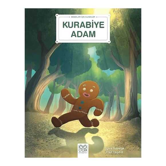 Kurabiye Adam - Bebekler İçin Klasikler