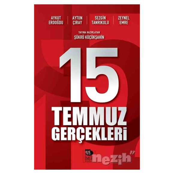 15 Temmuz Gerçekleri