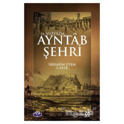 16. Yüzyılda Ayntab Şehri - Thumbnail