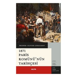 Alfa - 1871 Paris Komünü’nün Tarihçesi