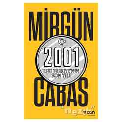 Can Yayınları - 2001 Eski Türkiye’nin Son Yılı