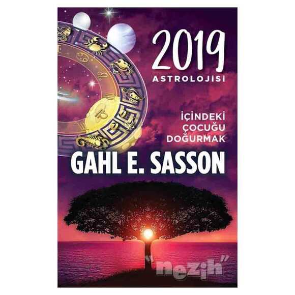 2019 Astrolojisi - İçindeki Çocuğu Doğurmak