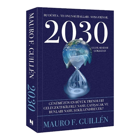 2030 Bu Dünya ve Onun Kuralları Sona Eriyor