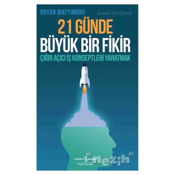 21 Günde Büyük Bir Fikir