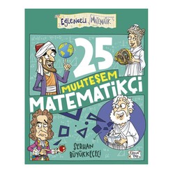 Eğlenceli Bilgi Yayınları - 25 Muhteşem Matematikçi
