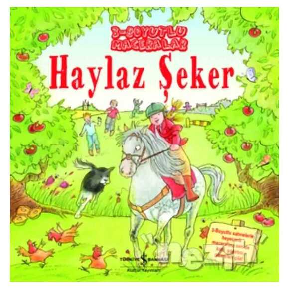 3 - Boyutlu Maceralar - Haylaz Şeker