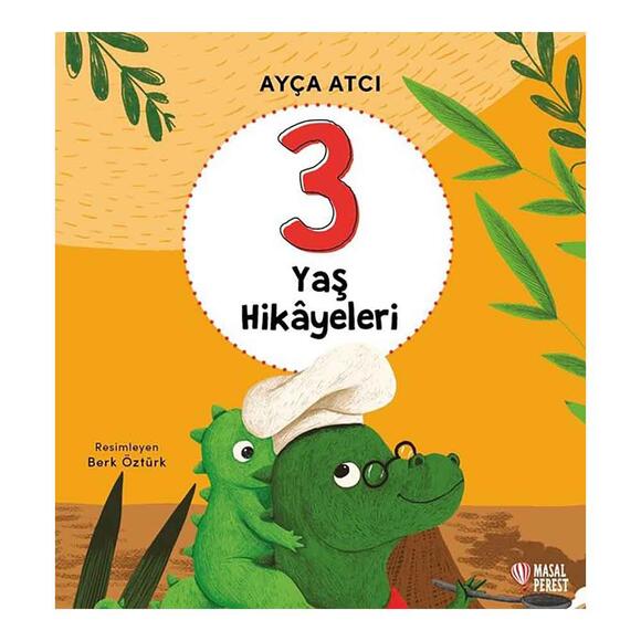 3 Yaş Hikayeleri