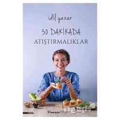 İnkılap Kitabevi - 30 Dakikada Atıştırmalıklar