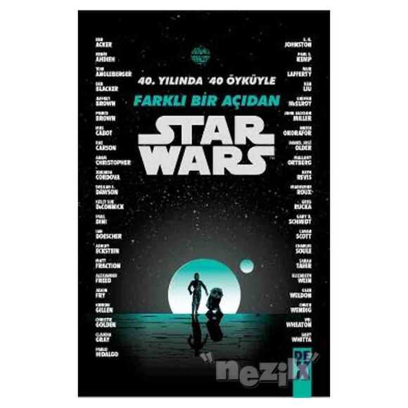 40. Yılında 40 Öyküyle Farklı Bir Açıdan Starwars