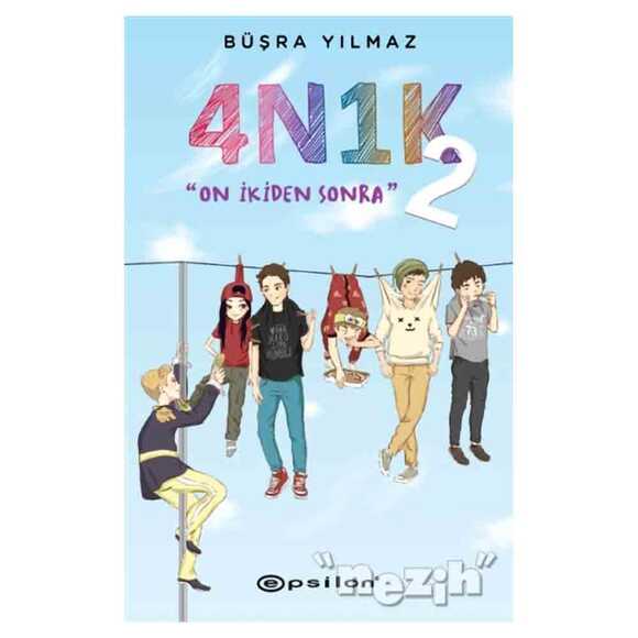 4N1K - 2: On İkiden Sonra