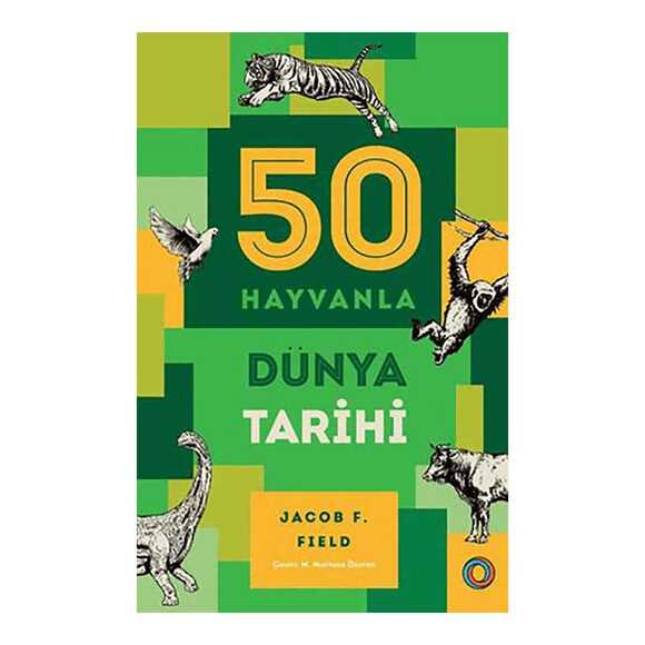 50 Hayvanla Dünya Tarihi