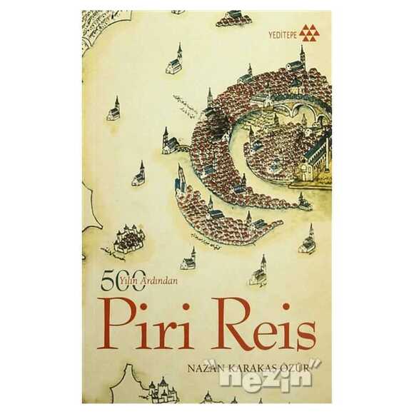 500 Yılın Ardından Piri Reis