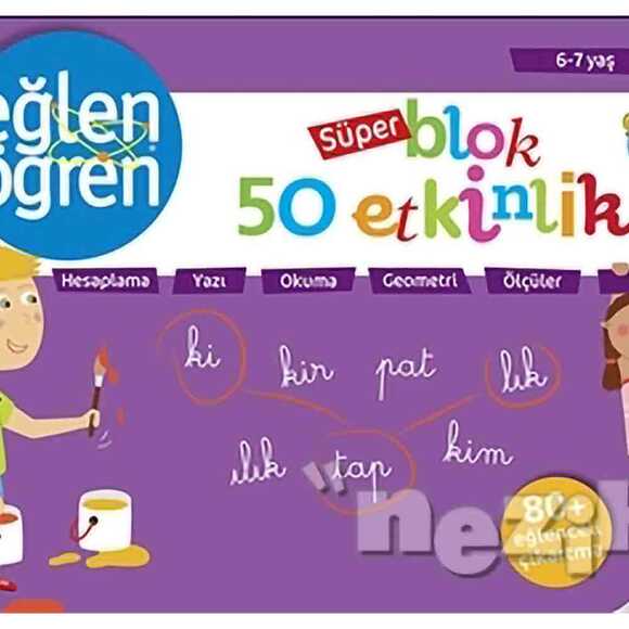 6 - 7 Yaş Süper Blok, 50 Etkinlik - Eğlen Öğren