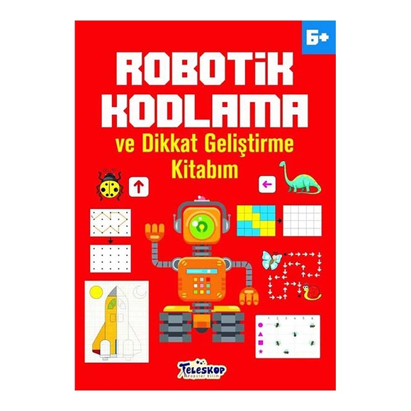 6+ Yaş Robotik Kodlama ve Dikkat Geliştirme Kitabım