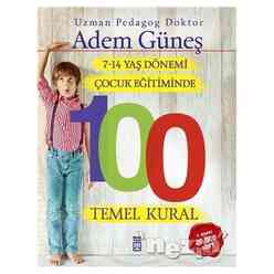 7-14 Yaş Dönemi Çocuk Eğitiminde 100 Temel Kural - Thumbnail