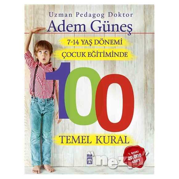 7-14 Yaş Dönemi Çocuk Eğitiminde 100 Temel Kural