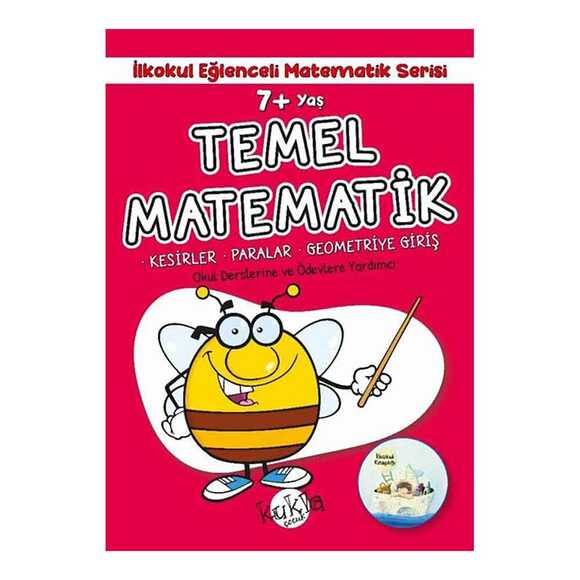 7+ Yaş Temel Matematik - İlkokul Eğlenceli Matematik Serisi - Kesirler - Paralar - Geometriye Giriş