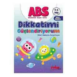 ABS Dikkatimi Güçlendiriyorum - Dikkat Odaklanma Konsantrasyon 5 - 6 Yaş - Thumbnail