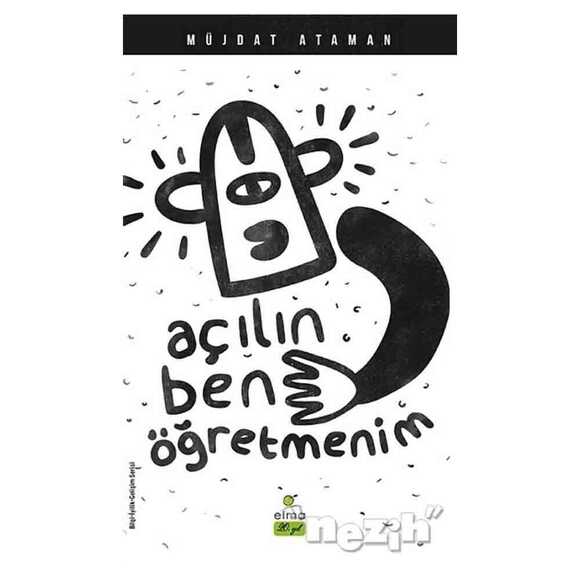 Açılın Ben Öğretmenim