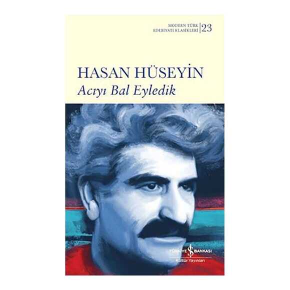 Acıyı Bal Eyledik
