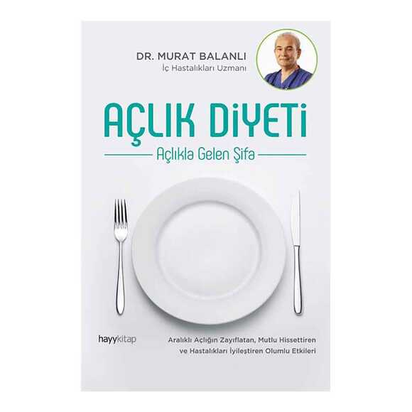Açlık Diyeti Açlıkla Gelen Sağlık