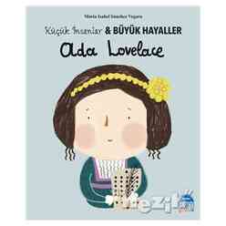 Ada Lovelace - Küçük İnsanlar ve Büyük Hayaller - Thumbnail