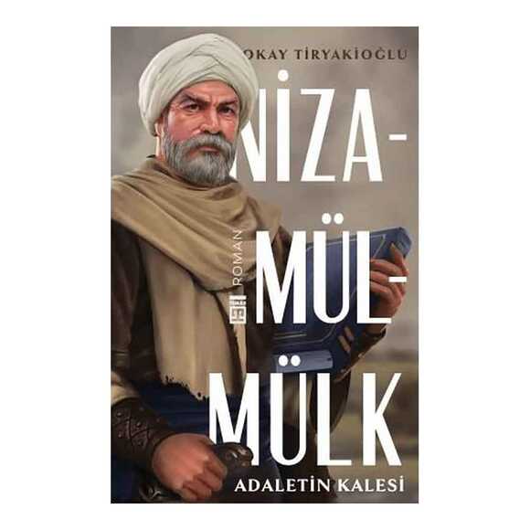 Adaletin Kalesi: Nizamülmülk