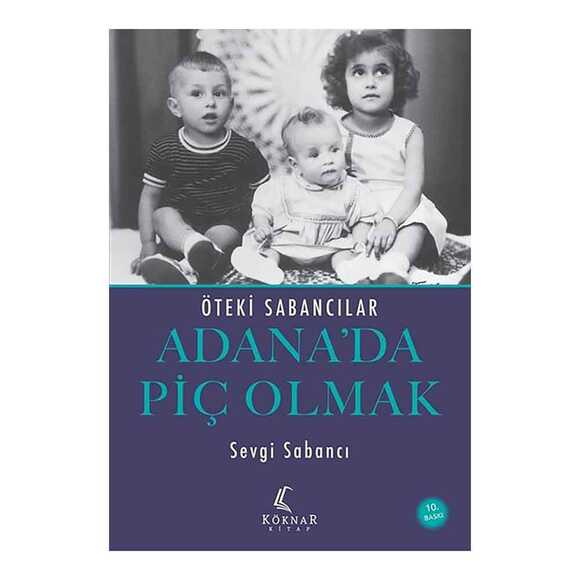 Adana’da Piç Olmak