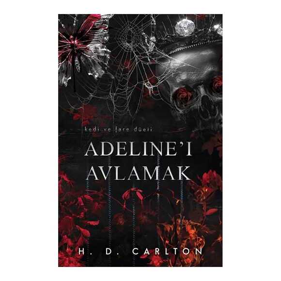 Adeline’ı Avlamak - Kedi ve Fare Düeti (Ciltli)