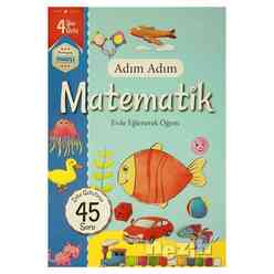 Adım Adım Matematik 4 Yaş - Zeka Geliştiren 45 Soru - Thumbnail