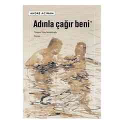 Adınla Çağır Beni Andre Acıman - Thumbnail