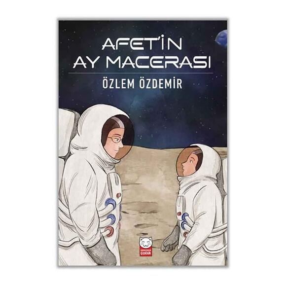 Afet’in Ay Macerası