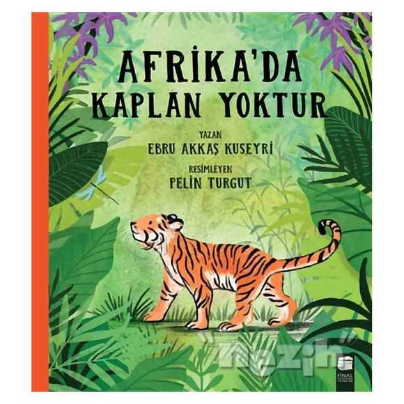 Afrika’da Kaplan Yoktur