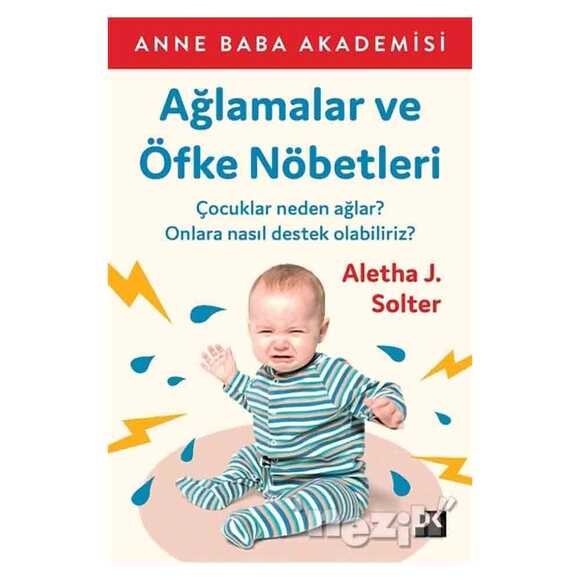 Ağlamalar ve Öfke Nöbetleri