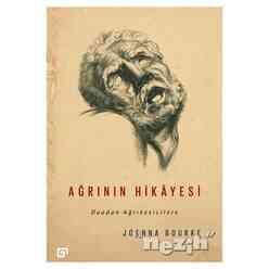 Koç Üniversitesi Yayınları - Ağrının Hikayesi